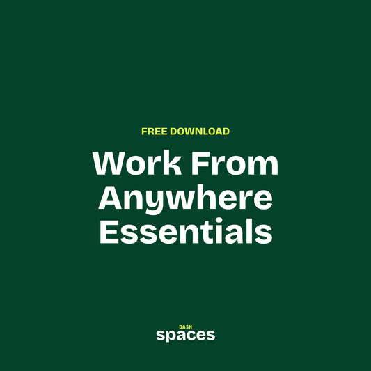 Work From Anywhere Essentials