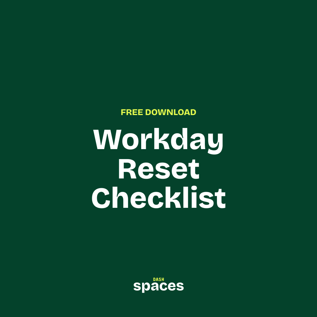 Workday Reset Checklist