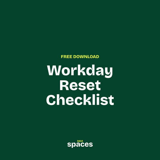 Workday Reset Checklist